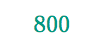 800