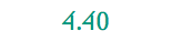 4.40